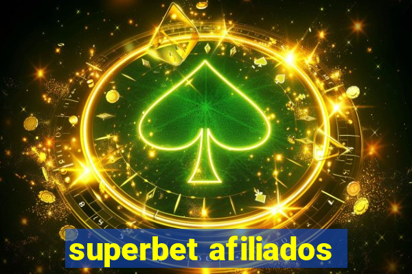 superbet afiliados